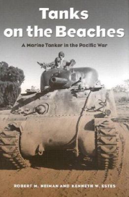 Tanks on the beaches : a Marine tanker in the Pacific war