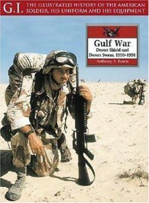 The Gulf War : Desert Shield and Desert Storm, 1990-1991