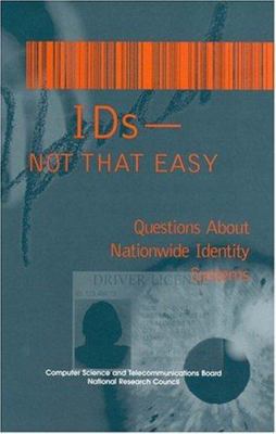 IDs--not that easy : questions about nationwide identity systems