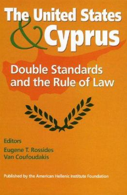 The United States and Cyprus : double standards and the rule of law