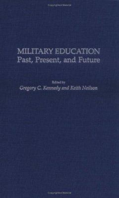 Military education : past, present, and future