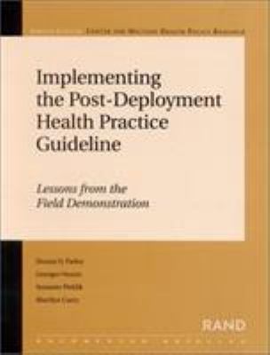 Implementing the post-deployment health practice guideline : lessons from the field demonstration