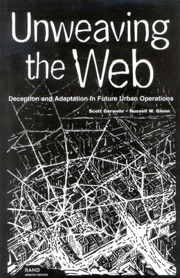 Unweaving the web : deception and adaptation in future urban operations
