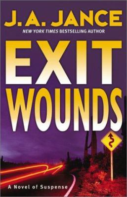 Exit wounds : [a Joanna Brady mystery]