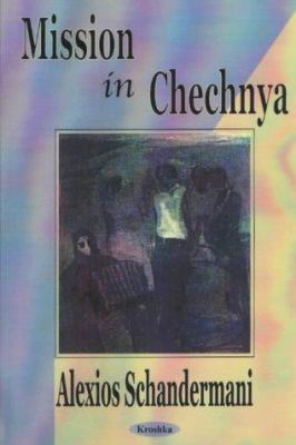 Mission in Chechnya