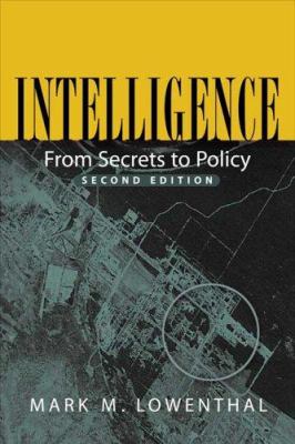 Intelligence : from secrets to policy