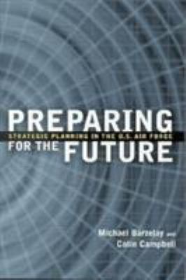 Preparing for the future : strategic planning in the U.S. Air Force