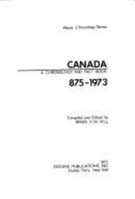 Canada, 875-1973 : a chronology and fact book