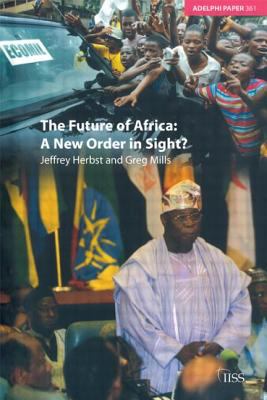 The future of Africa : a new order in sight?