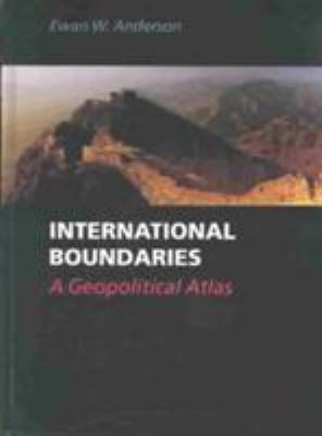 International boundaries : a geopolitical atlas