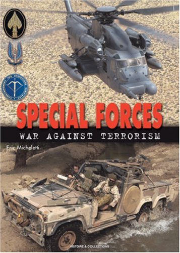 Special Forces in Afghanistan, 2001-2003 : war against terrorism