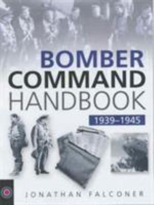 The Bomber Command handbook, 1939-1945