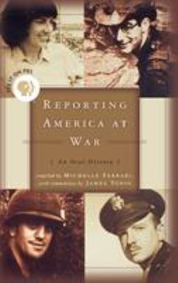 Reporting America at war : an oral history