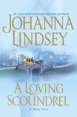 A loving scoundrel : a Malory novel