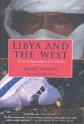 Libya and the West : from independence to Lockerbie