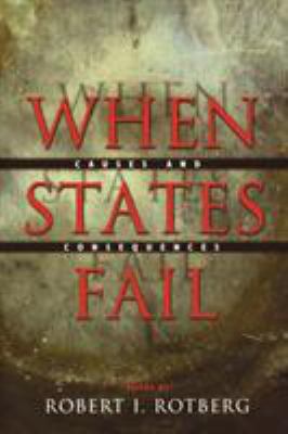 When states fail : causes and consequences