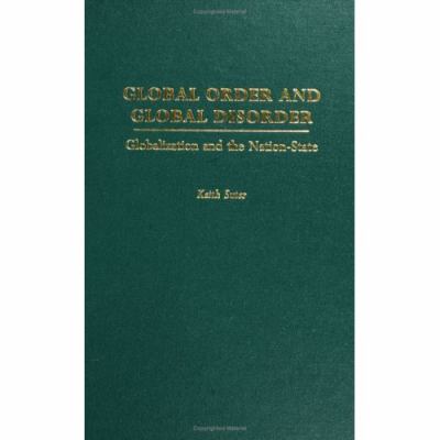 Global order and global disorder : globalization and the nation-state
