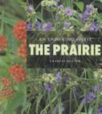 The prairie : an enduring spirit. [LifeViews series] /