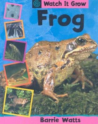 Frog / : Barrie Watts.