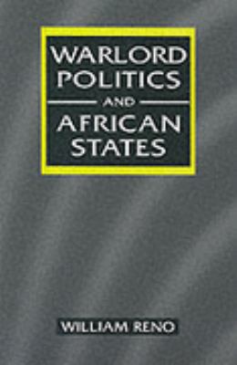 Warlord politics and African states