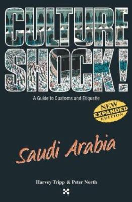 Culture shock! : Saudi Arabia : [a guide to customs and etiquette]