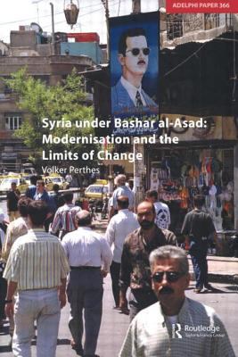 Syria under Bashar al-Asad : modernisation and the limits of change