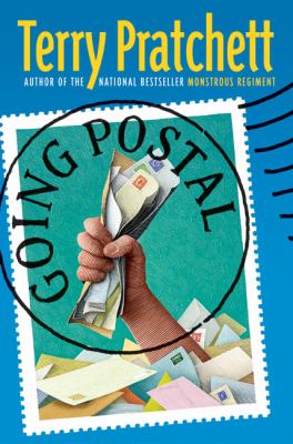 Going postal : a novel of Discworld