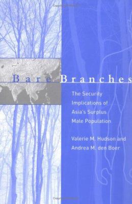 Bare branches : security implications of Asia's surplus male population