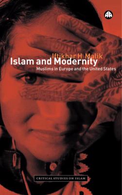 Islam and modernity : Muslims in Europe and the United States