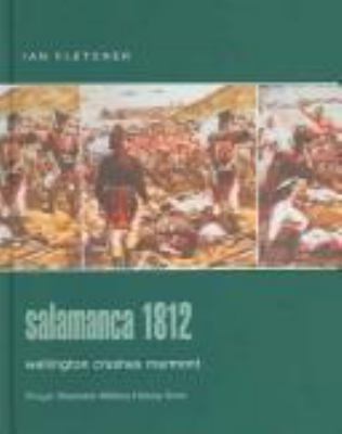 Salamanca, 1812 : Wellington crushes Marmont