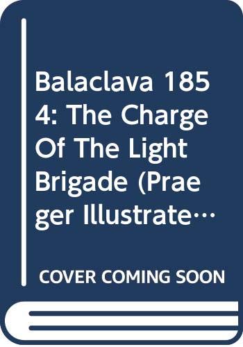Balaclava, 1854 : the charge of the Light Brigade/