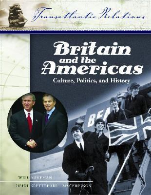 Britain and the Americas : culture, politics, and history
