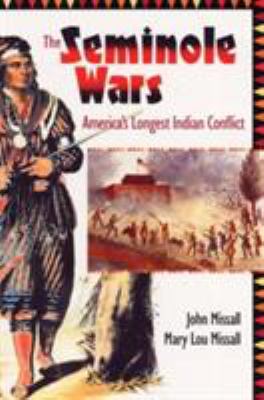 The Seminole wars : America's longest Indian conflict