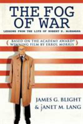 The fog of war : lessons from the life of Robert S. McNamara