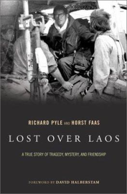 Lost over Laos : a true story of tragedy, mystery, and friendship