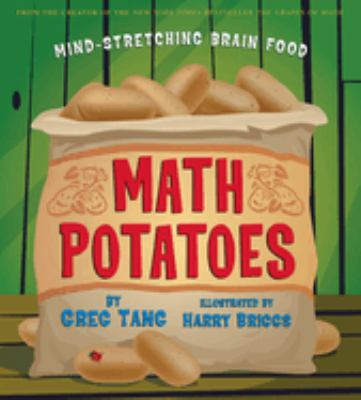 Math potatoes : mind-stretching math riddles