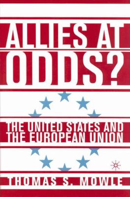Allies at odds? : the United States and the European Union