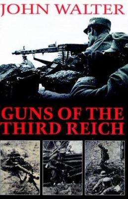 The guns of the Third Reich