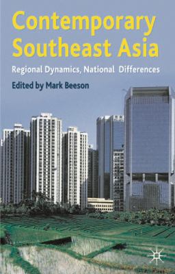 Contemporary Southeast Asia : regional dynamics, national differences