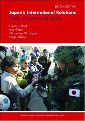 Japan's international relations : politics, economics, and security