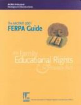 The AACRAO 2001 FERPA guide