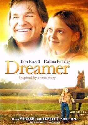 Dreamer : inspired by a true story