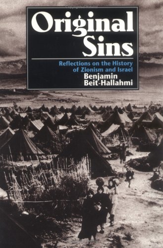 Original sins : reflections on the history of Zionism and Israel