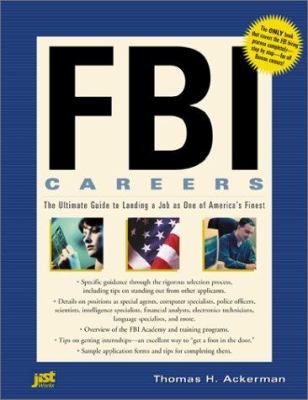 FBI careers : the ultimate guide to landing a job as one of America's finest
