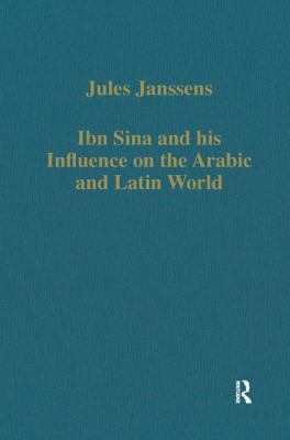 Ibn Sīnā and his influence on the Arabic and Latin world