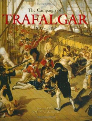 The campaign of Tralfalgar, 1803-1805