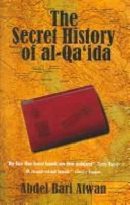 The secret history of al-Qa'ida