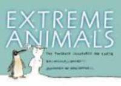Extreme animals : the toughest creatures on Earth