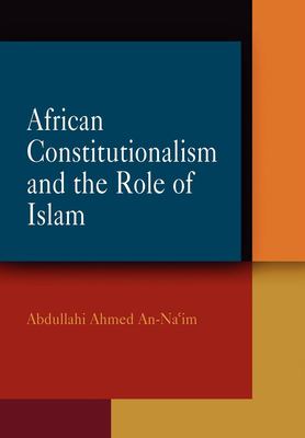 African constitutionalism and the role of Islam