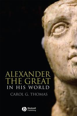 Alexander the Great in his world